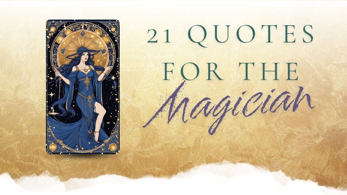 Magician Empowering Quotes